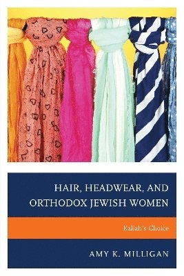 Hair, Headwear, and Orthodox Jewish Women 1