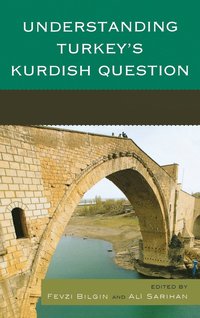 bokomslag Understanding Turkey's Kurdish Question