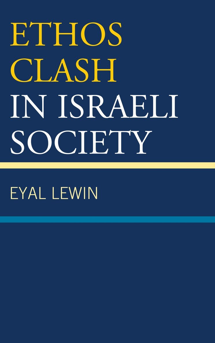 Ethos Clash in Israeli Society 1