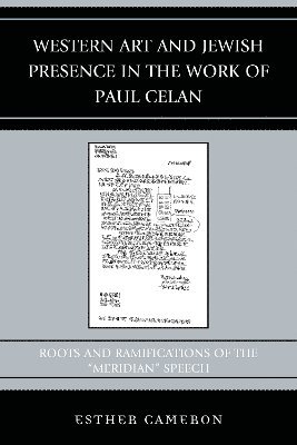 Esther Cameron - Western Art and Jewish Presence in the Work of Paul Celan, Inbunden