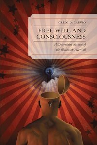bokomslag Free Will and Consciousness