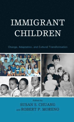 Susan S. Chuang, Robert P. Moreno - Immigrant Children, Häftad
