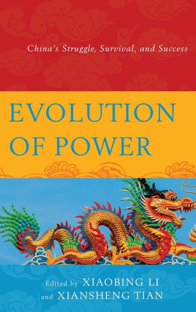 Xiaobing Li, Xiansheng Tian - Evolution of Power, Inbunden