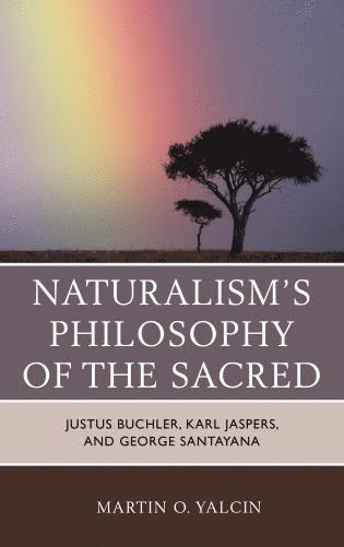 bokomslag Naturalism's Philosophy of the Sacred