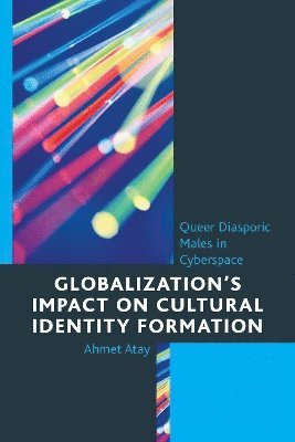 bokomslag Globalizations Impact on Cultural Identity Formation