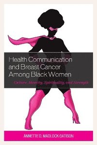 bokomslag Health Communication and Breast Cancer among Black Women
