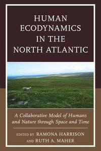 bokomslag Human Ecodynamics in the North Atlantic