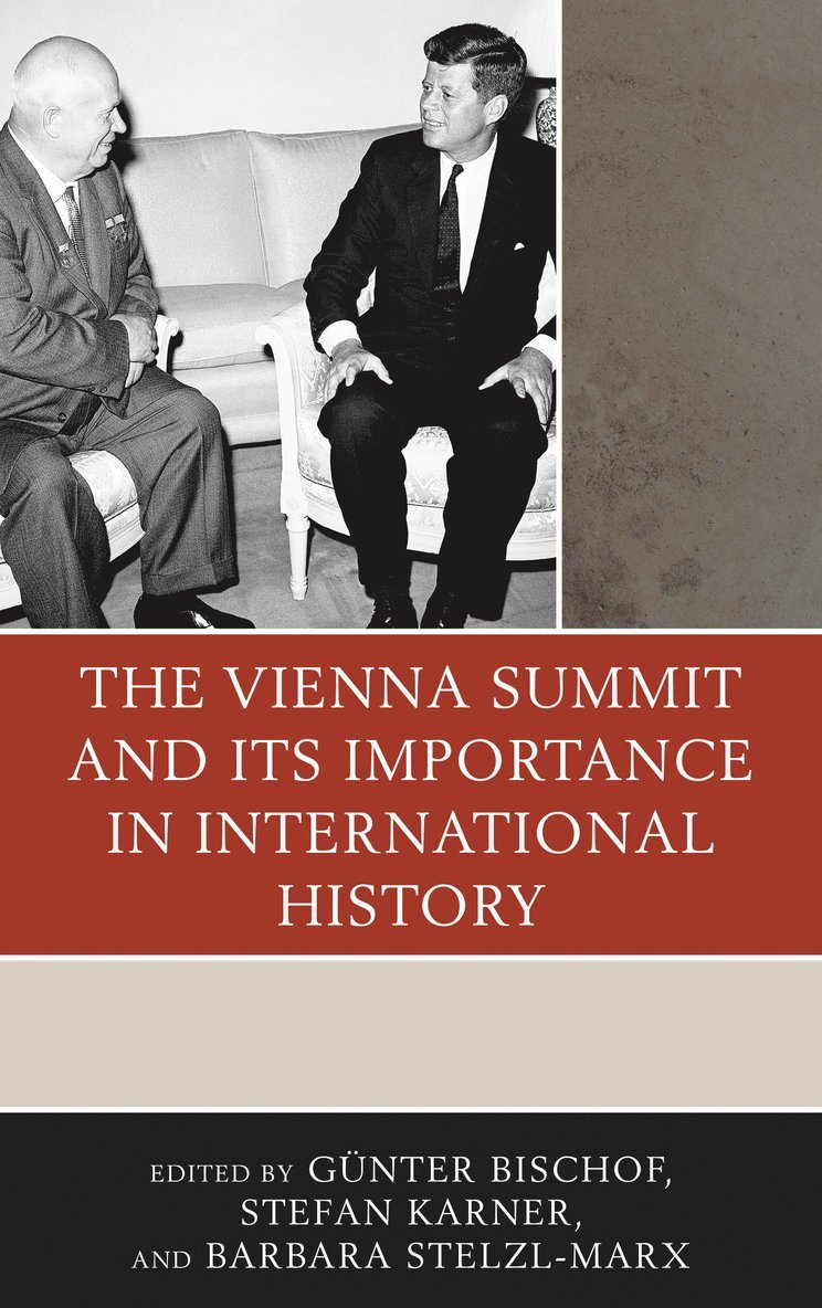 The Vienna Summit and Its Importance in International History 1