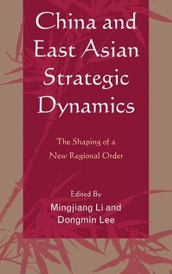 China and East Asian Strategic Dynamics 1