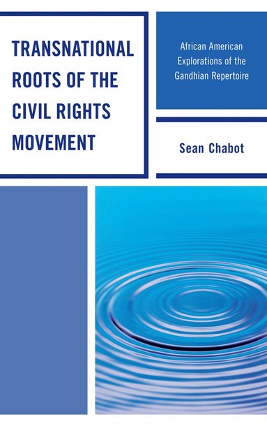 bokomslag Transnational Roots of the Civil Rights Movement