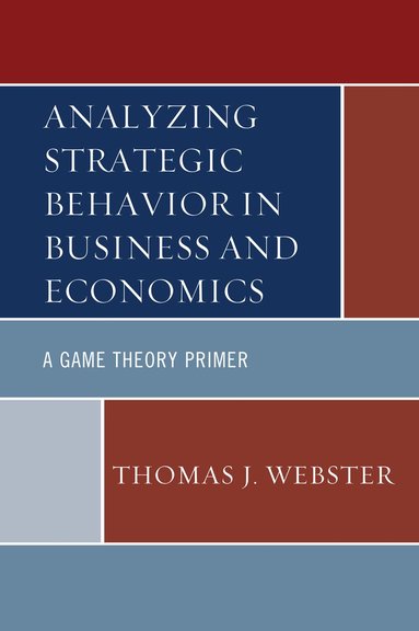 bokomslag Analyzing Strategic Behavior in Business and Economics