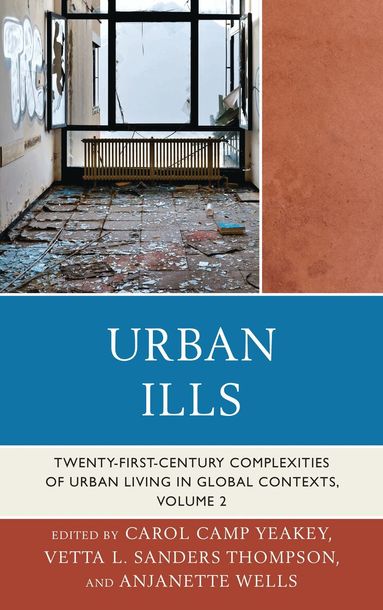Carol Camp Yeakey, Vetta L. Sanders Thompson, Anjanette Wells - Urban Ills, Inbunden