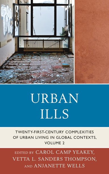 Carol Camp Yeakey, Vetta L. Sanders Thompson, Anjanette Wells - Urban Ills, Häftad