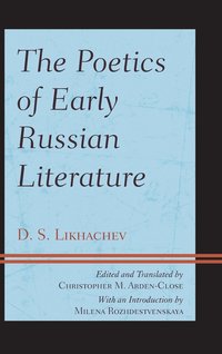 bokomslag The Poetics of Early Russian Literature