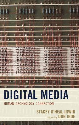 Stacey O'Neal Irwin - Digital Media, Inbunden
