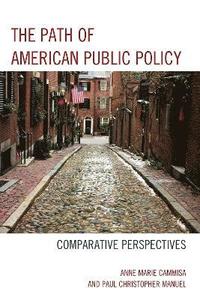 bokomslag The Path of American Public Policy