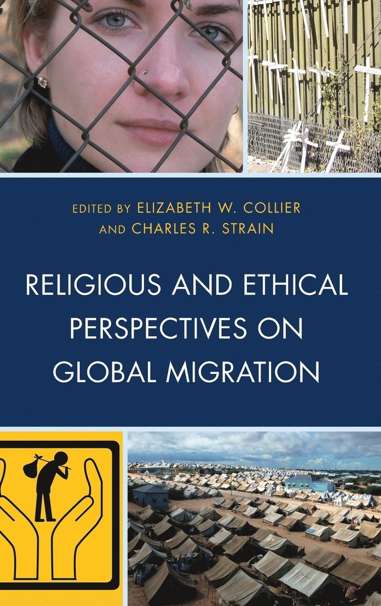 Religious and Ethical Perspectives on Global Migration 1