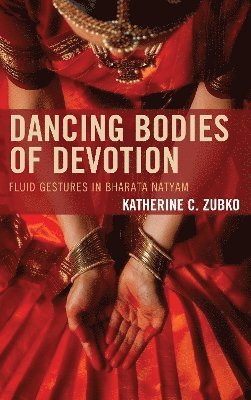 Dancing Bodies of Devotion 1