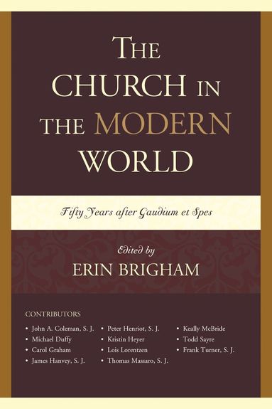 Erin Brigham - Church in the Modern World, Inbunden