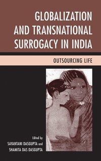 bokomslag Globalization and Transnational Surrogacy in India