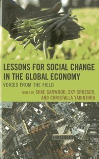 bokomslag Lessons for Social Change in the Global Economy