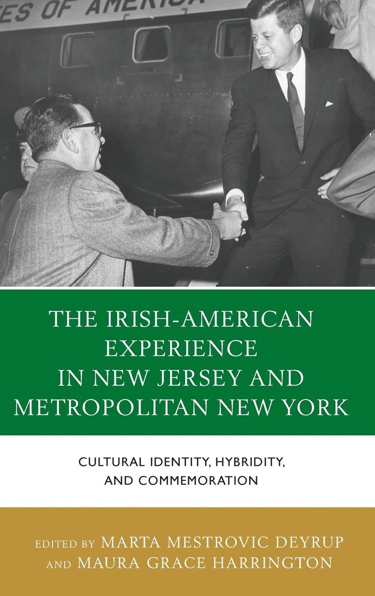 The Irish-American Experience in New Jersey and Metropolitan New York 1