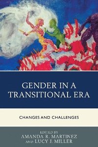 bokomslag Gender in a Transitional Era