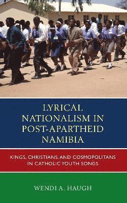 Lyrical Nationalism in Post-Apartheid Namibia 1