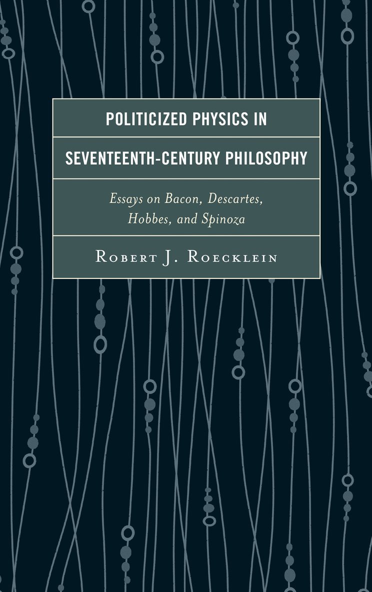 Politicized Physics in Seventeenth-Century Philosophy 1