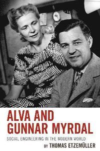 bokomslag Alva and Gunnar Myrdal