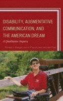 Disability, Augmentative Communication, and the American Dream 1