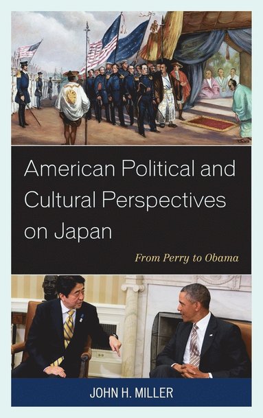 bokomslag American Political and Cultural Perspectives on Japan