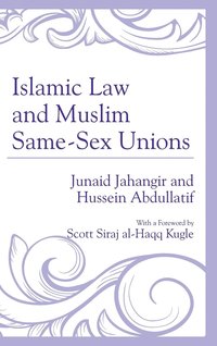 bokomslag Islamic Law and Muslim Same-Sex Unions