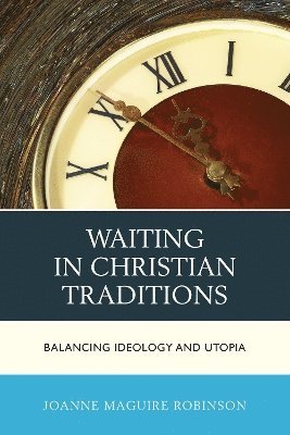 Waiting in Christian Traditions 1