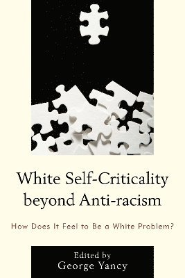 White Self-Criticality beyond Anti-racism 1