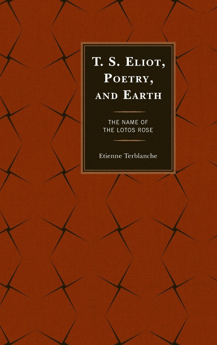 T.S. Eliot, Poetry, and Earth 1