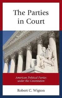 bokomslag The Parties in Court