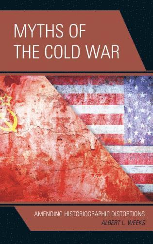 bokomslag Myths of the Cold War