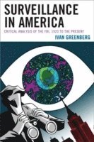 Ivan Greenberg - Surveillance in America, Häftad