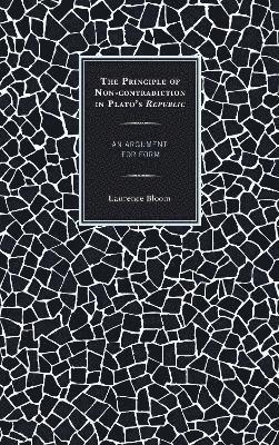 bokomslag The Principle of Non-contradiction in Plato's Republic