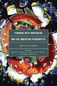 bokomslag Thinking with Whitehead and the American Pragmatists