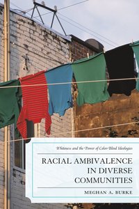 bokomslag Racial Ambivalence in Diverse Communities