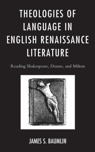 bokomslag Theologies of Language in English Renaissance Literature