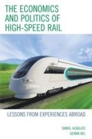Daniel Albalate, Germa Bel - Economics and Politics of High-Speed Rail, Häftad