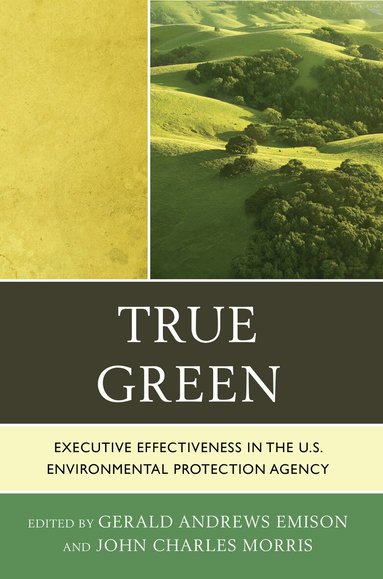 Gerald Andrews Emison, John C. Morris - True Green, Häftad