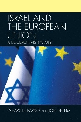 Sharon Pardo, Joel Peters, Israel Pardo, Sharon, Ben-Gurion University of the Negev - Israel and the European Union, Häftad