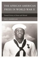 bokomslag The African American Press in World War II