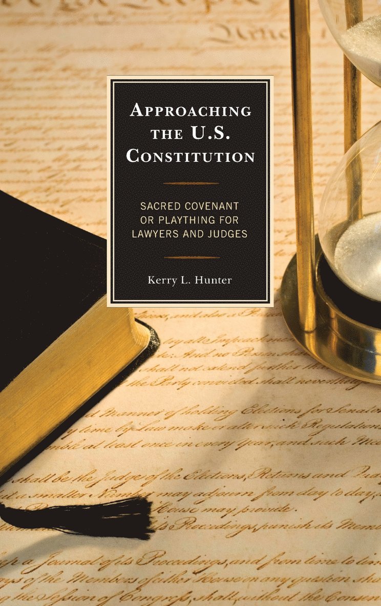 Approaching the U.S. Constitution 1