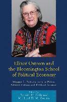 bokomslag Elinor Ostrom and the Bloomington School of Political Economy