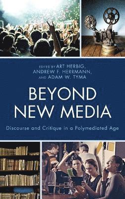 Beyond New Media 1